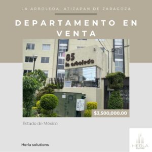 Venta de Departamento Residencial La Arboleda Atizapán | $ 3,500,000 mxn (Negociable)